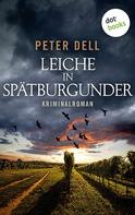 Peter Dell: Leiche in Spätburgunder: Der erste Fall für Philipp Sturm ★★★