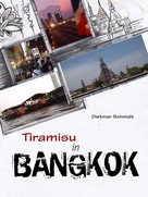 Dietmar Schmidt: Tiramisu in Bangkok ★★★
