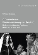 Silvana Mariani: O Canto do Mar: Die Ästhetisierung von Realität? 