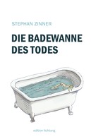 Stephan Zinner: Die Badewanne des Todes ★★★