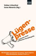 Volker Lilienthal: Lügenpresse ★★★