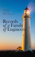 Robert Louis Stevenson: Records of a Family of Engineers 