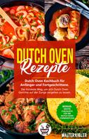 Chili Oven: Dutch Oven Rezepte ★★★★★
