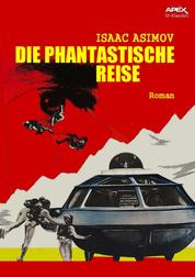 DIE PHANTASTISCHE REISE - Der Roman zum Film