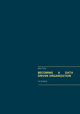Becoming a Data Driven Organization