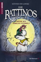 Die Rattinos - Grüße aus Hamelns Unterwelt
