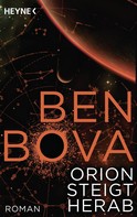 Ben Bova: Orion steigt herab ★★★★
