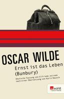Oscar Wilde: Ernst ist das Leben (Bunbury) ★★★★