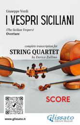 Score of "I Vespri Siciliani" for String Quartet - The Sicilian Vespers - overture
