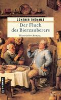 Günther Thömmes: Der Fluch des Bierzauberers ★★★★