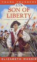 Elizabeth Massie: 1776: Son of Liberty 