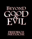 Frederich Nietzche: Beyond Good and Evil 
