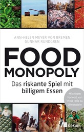 Foodmonopoly - Das riskante Spiel mit billigem Essen