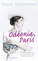 Veneda Mühlenbrink: Odéonia, Paris ★★★★★