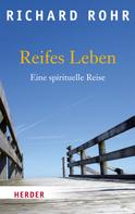 Richard Rohr: Reifes Leben ★★★★★