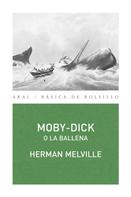Herman Melville: Moby-Dick o la ballena 