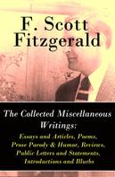 F. Scott Fitzgerald: The Collected Miscellaneous Writings 