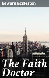The Faith Doctor - A Story of New York