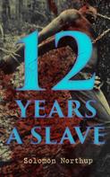Solomon Northup: 12 Years A Slave 
