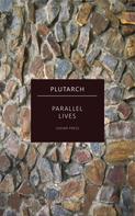 Plutarch: Parallel Lives 