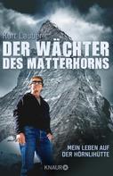Kurt Lauber: Der Wächter des Matterhorns ★★★★