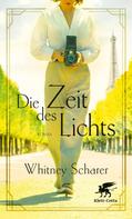 Whitney Scharer: Die Zeit des Lichts ★★★★★