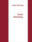 André Sternberg: Ticket Marketing 