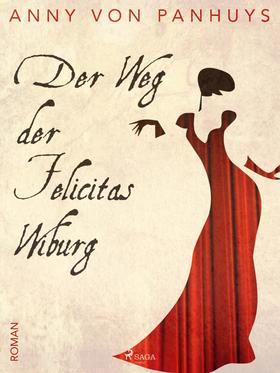 Der Weg von Felicitas Wiburg