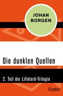 Johan Borgen: Die dunklen Quellen 
