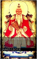 James Legge: Taoist Sacred Texts. Vol.I. 