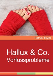 Hallux & Co. - Vorfussprobleme
