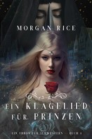 Morgan Rice: Ein Klagelied für die Prinzessin (Ein Thron für Schwestern — Buch Vier) ★★★★