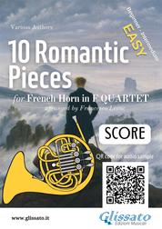 French Horn Quartet Score of "10 Romantic Pieces" - easy for beginners/intermediate