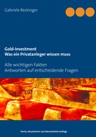 Gabriele Reckinger: Gold-Investment Was ein Privatanleger wissen muss 
