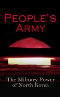 Donald Trump: People's Army: The Military Power of North Korea 