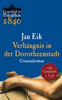 Jan Eik: Verhängnis in der Dorotheenstadt ★★★★