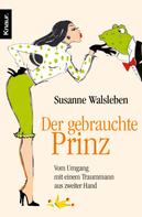 Susanne Walsleben: Der gebrauchte Prinz ★★★