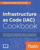 Stephane Jourdan: Infrastructure as Code (IAC) Cookbook 