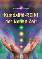 Susanne Gerlach: Kundalini-REIKI der Neuen Zeit ★★★★★