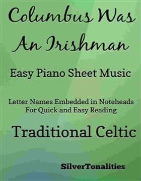 Columbus Was an Irishman Easy Piano Sheet Music