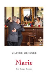 Marie - Ein Tango-Roman
