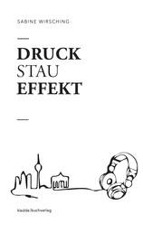 Druckstaueffekt - Soundcheck: Berlin