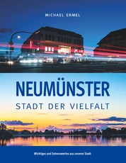 Neumünster - Stadt der Vielfalt