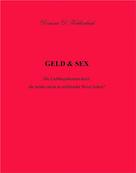 Dominic D. Kaltenbach: GELD & SEX 