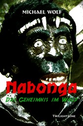 Nabonga - Das Geheimnis im Wald