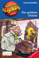 Ursel Scheffler: Kommissar Kugelblitz 10. Der goldene Drache ★★★★
