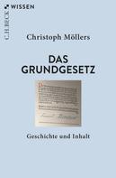 Christoph Möllers: Das Grundgesetz ★