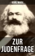Karl Marx: Zur Judenfrage 
