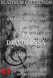 La Diavolessa - Die Opern der Welt