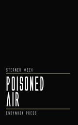 Poisoned Air